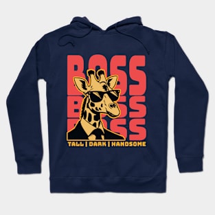 The boss Funny giraffe Hoodie